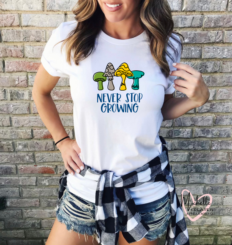 Never Stop Growing T-shirt - Adult