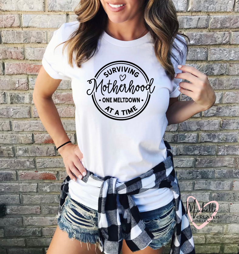 Surviving Motherhood one meltdown at a time T-shirt - Adult