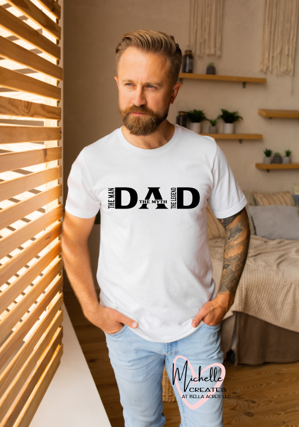 Dad The Man The Myth The Legend T-shirt - Adult