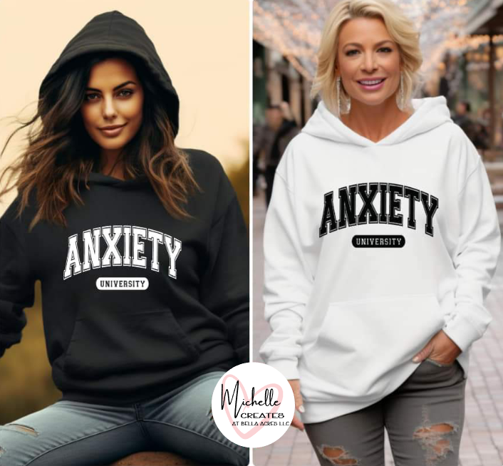 Anxiety University Hoodie - Adult